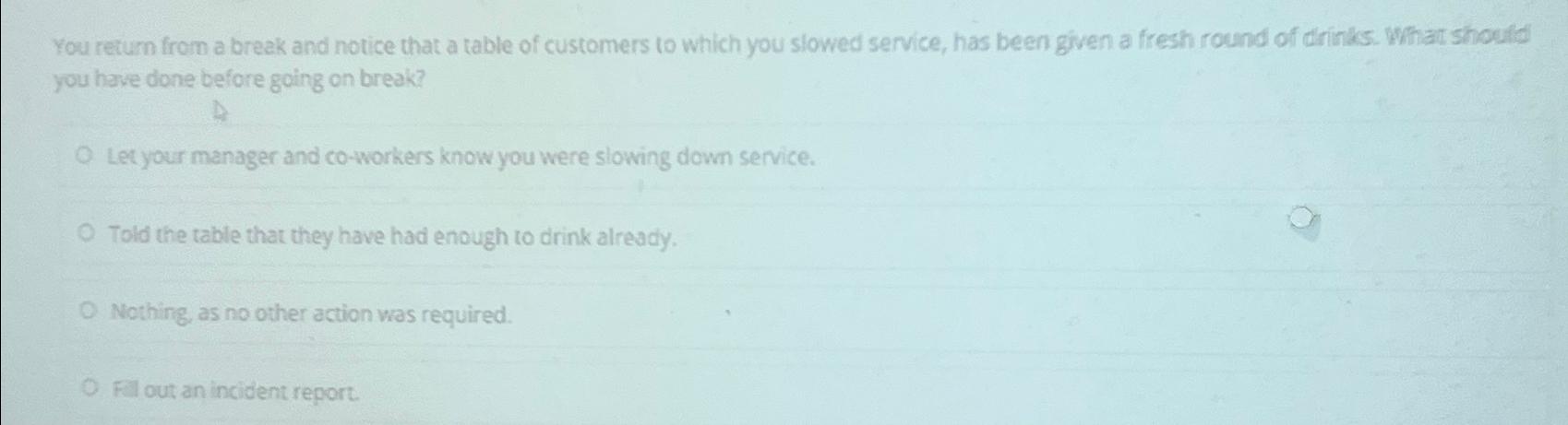  You return from a break and notice that a table of