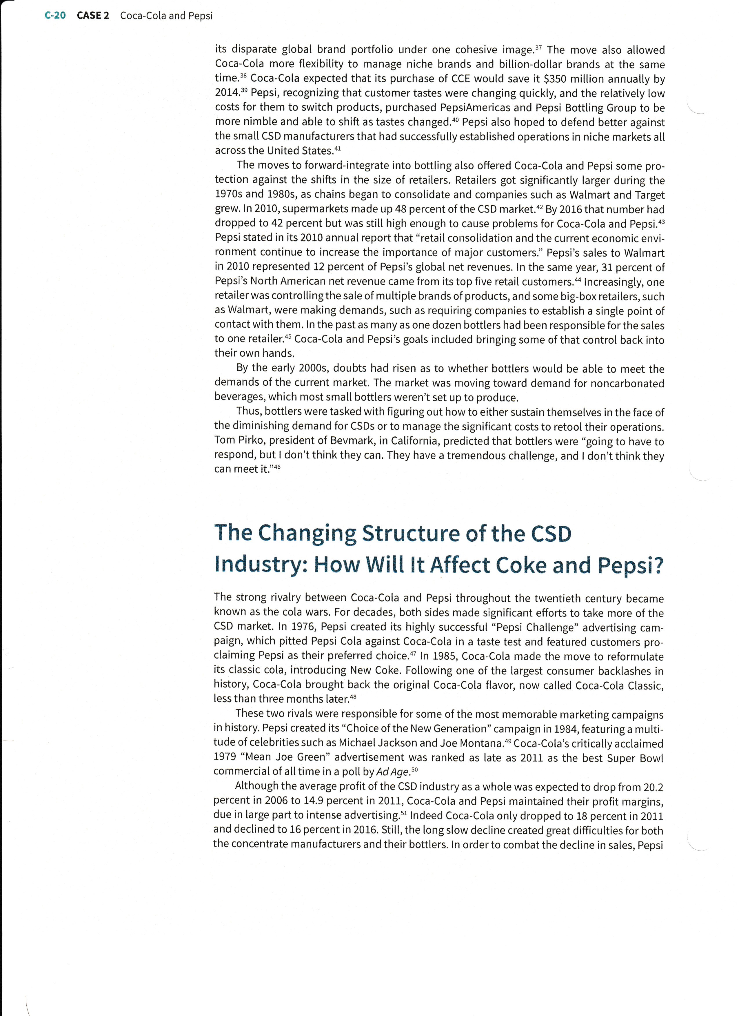 growth, the carbonated soft drink (CSD) industry was a \$36 billion market