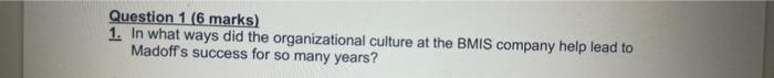  Question 1 ( 6 marks) 1. In what ways did the