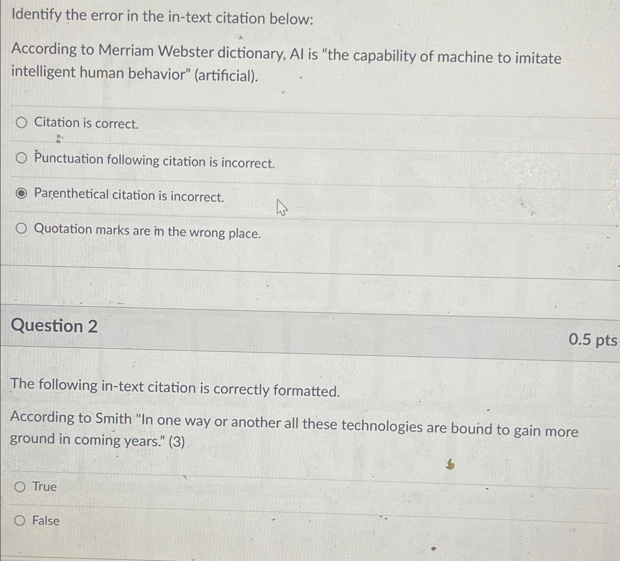  Identify the error in the in-text citation below: According to Merriam