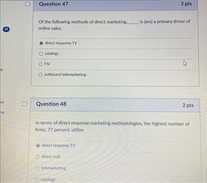 to customers in the industry predicting customer behavior Question 42 2 pts