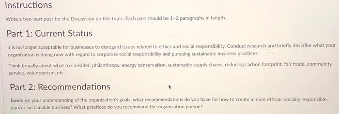 Analyzing Social Responsibility Instructions Write a two-part post for the Discussion on