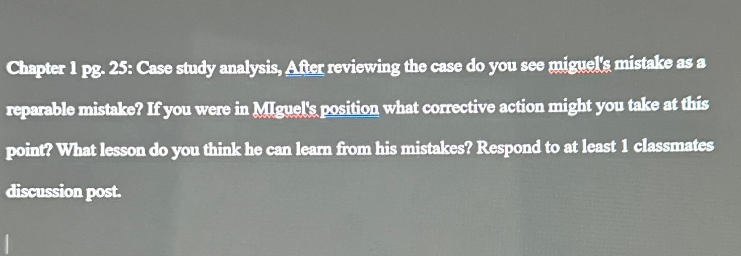  Chapter 1 pg.25: Case study analysis, After reviewing the case do