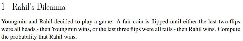 Reference this note: https://www.eecs70.org/assets/pdfotes22.pdfSolve this problem: 1 Rahil's Dilemma Youngmin and Rahil