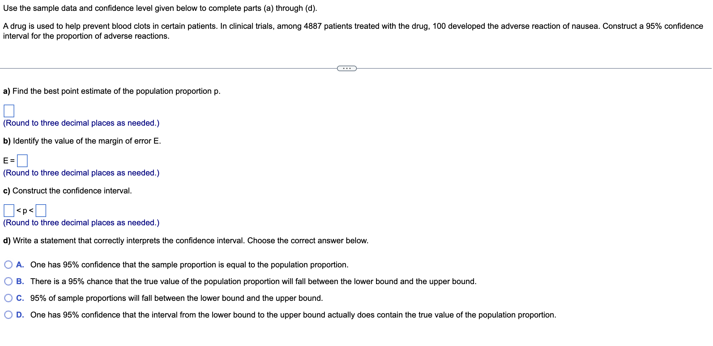 Use the sample data and condence level given below to complete