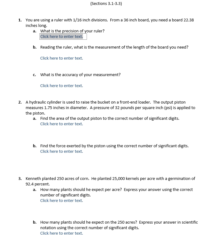 (Sections 3.1-3.3) 1. You are using a ruler with 1/16 inch