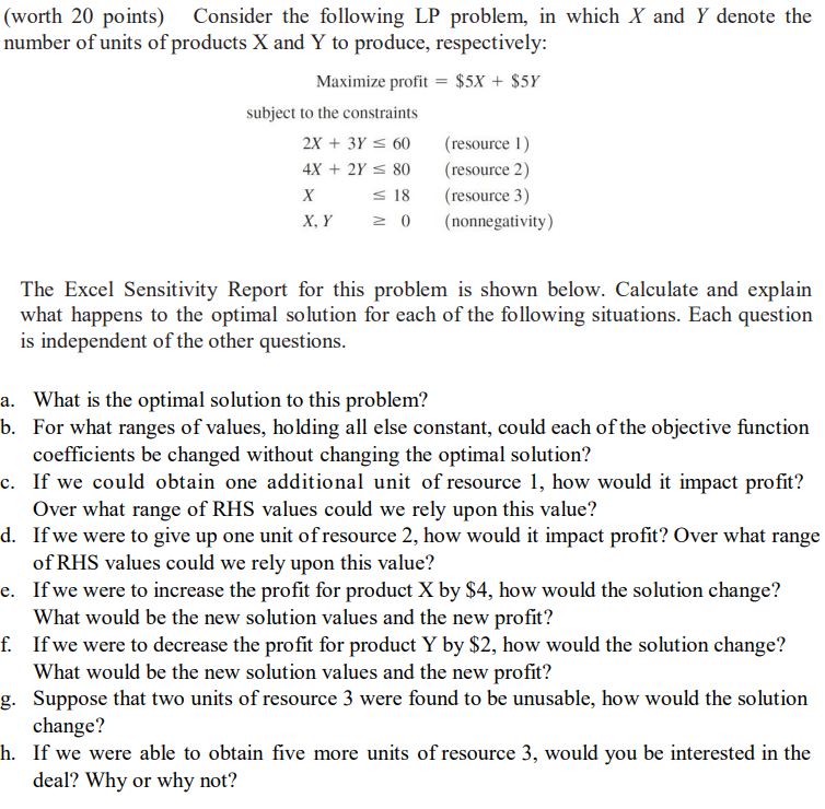  PLEASE USE EXCEL IF NECESSARY (worth 20 points) Consider the following