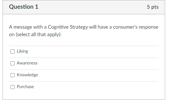  A message with a Cognitive Strategy will have a consumer's response