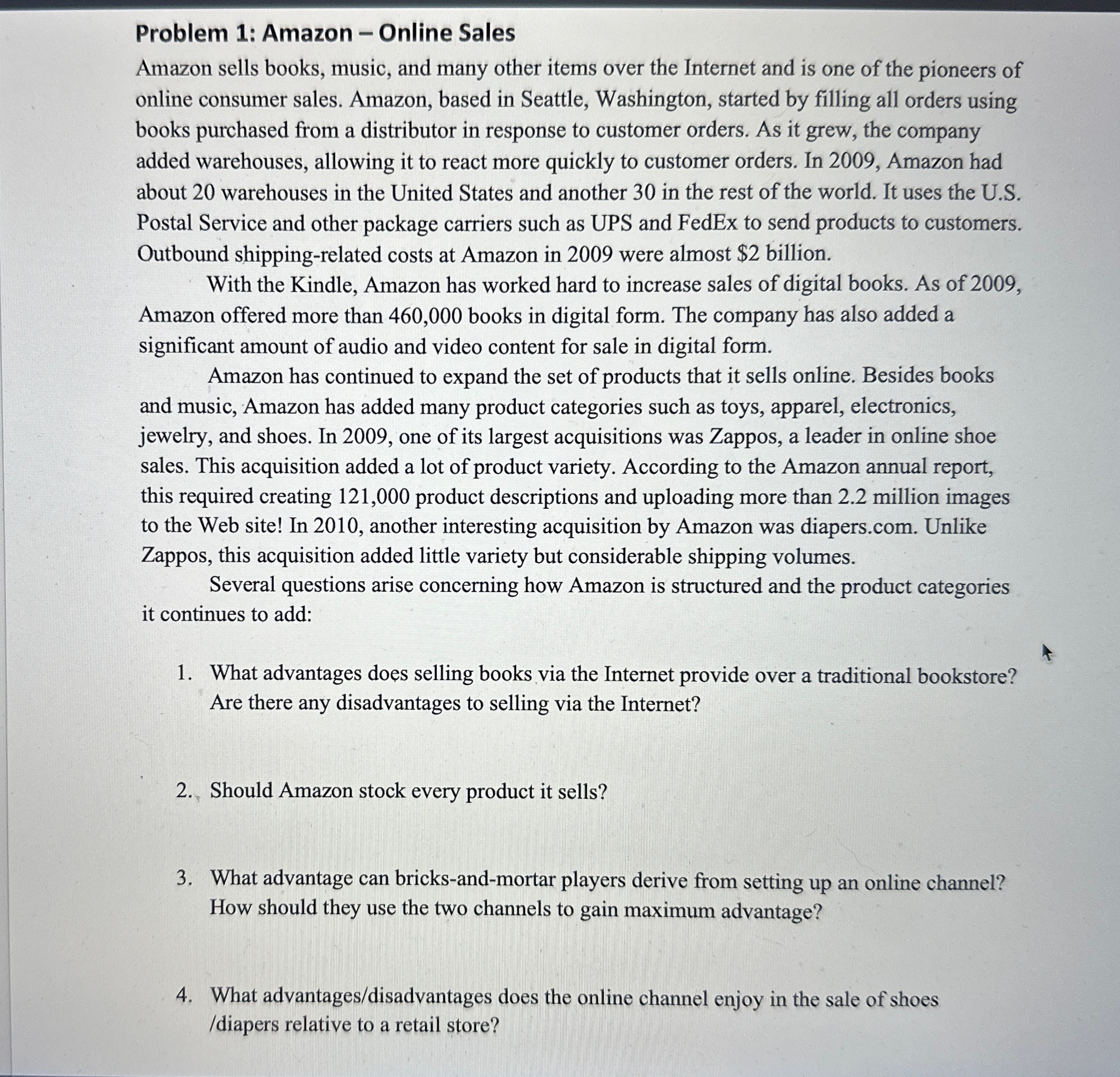  Problem 1: Amazon - Online Sales Amazon sells books, music, and