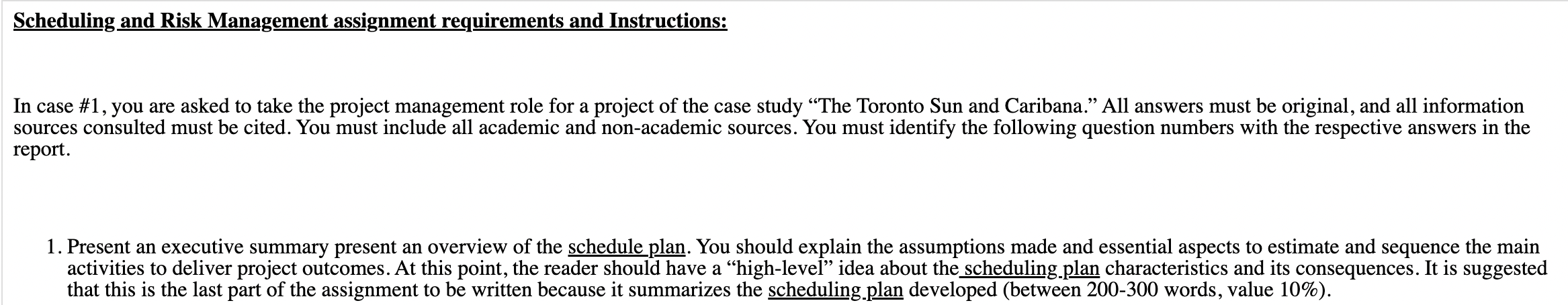 PLEASE CREATE A SCHEDULE PLAN FOR THE CARIBANA CASE. THE SCHEDULING PLAN