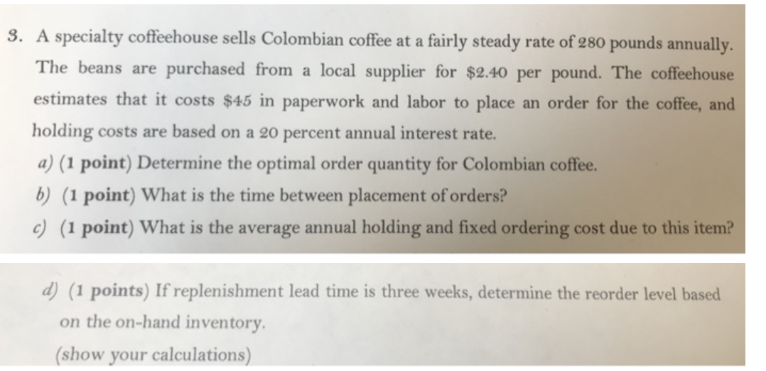 Chapter 4, \#10, now allowing shortages to occur. Assume that if a