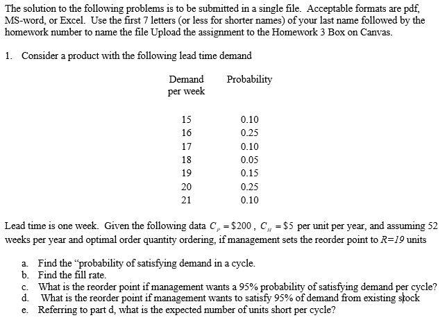  The solution to the following problems is to be submitted in