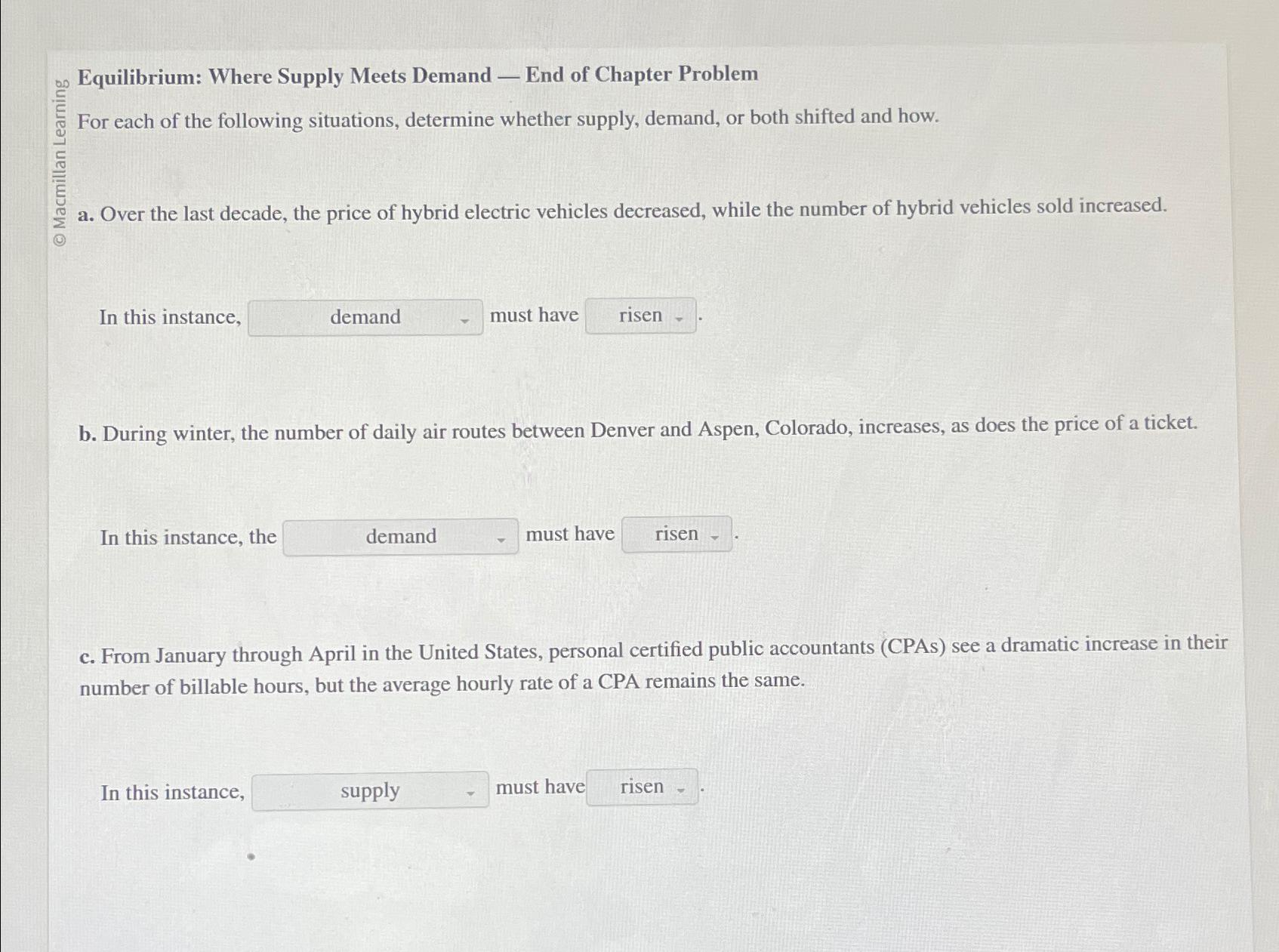  Equilibrium: Where Supply Meets Demand - End of Chapter Problem For