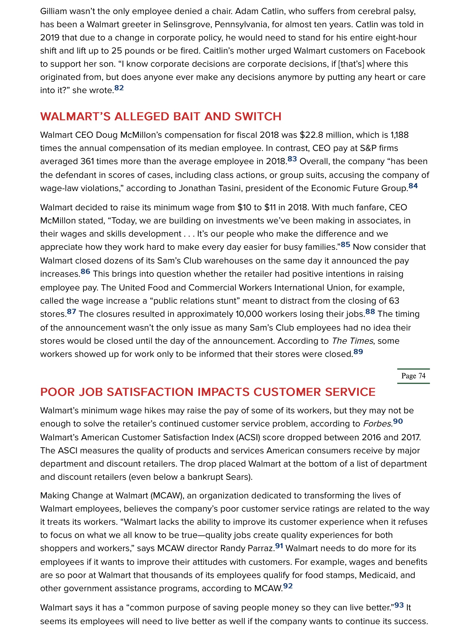 Walton founded Walmart in Rogers, Arkansas, and the company grew from that