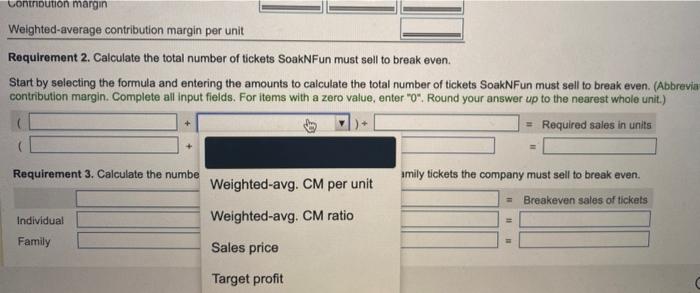 famly tickets the company must soll to break even. Requirement 2. Calculate