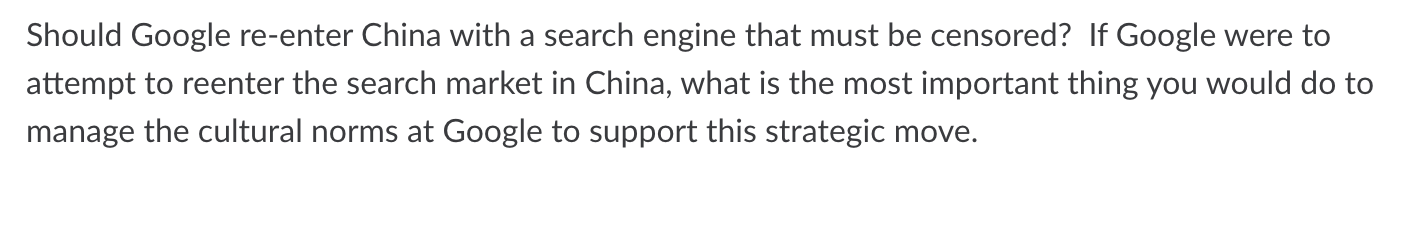 Should Google re-enter China with a search engine that must be