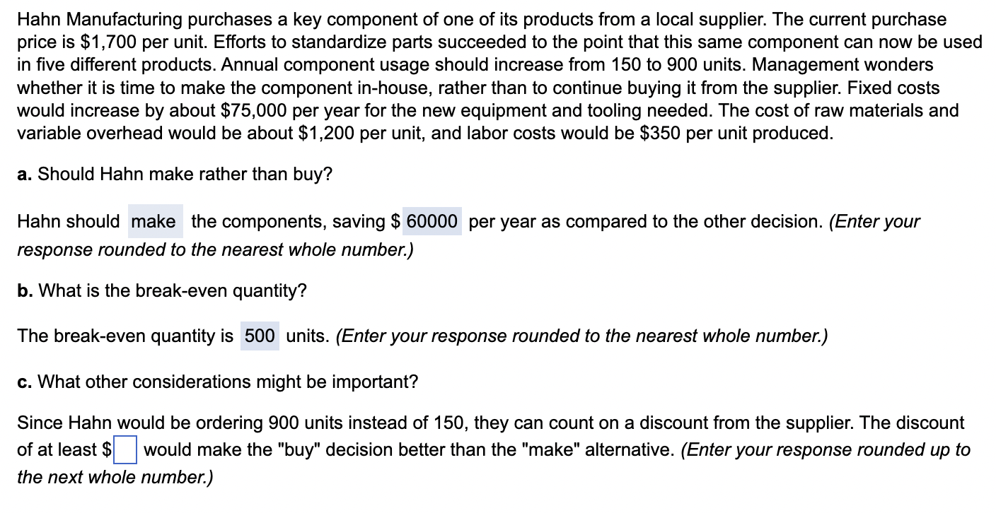 Only solve letter C. Hahn Manufacturing purchases a key component of one