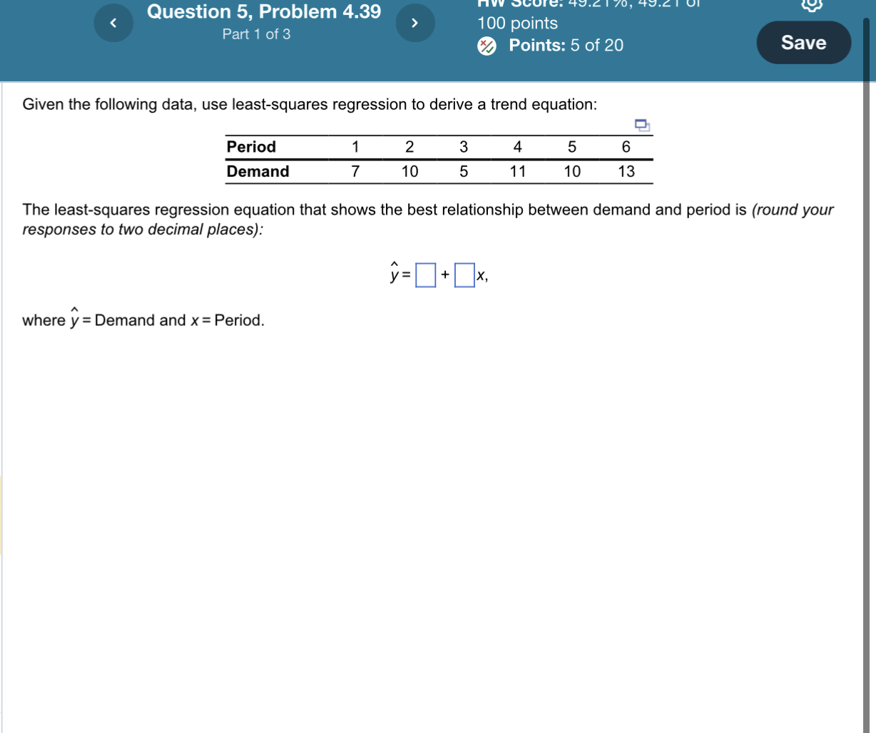 Label Each Part 1 through 3: Question 5, Problem 4.39 Part 1