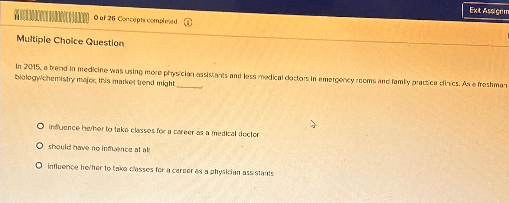  Multiple Choice Question In 2015, a trend in medicine was using