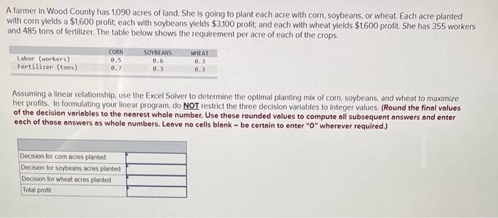  please answer fully A farmer in Wood County has 1,090 acres