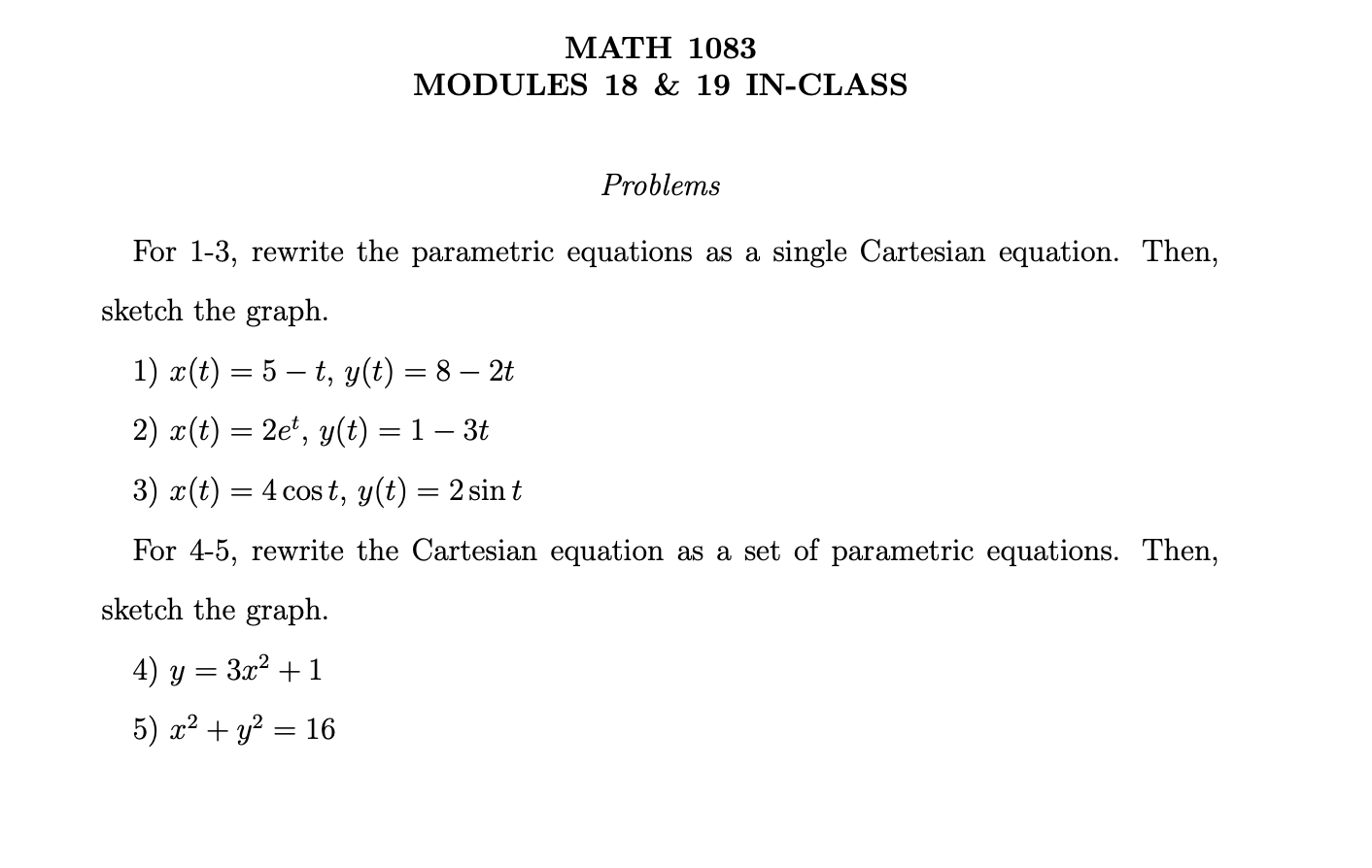  MATH 1083 MODULES 18 8.: 19 INCLASS Problems For 13, rewrite