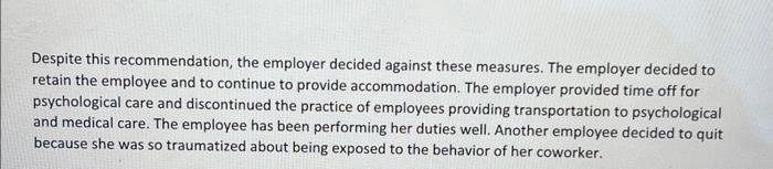 the homes and in the presence of a coworker. The employee had