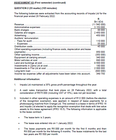 ASSESSMENT 03 (First semester) (continued) QUESTION 2 ( 35 marks) (105