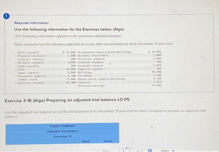  help? Required information Use the following information for the Exercises below.