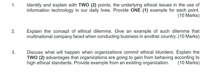 1. Identify and explain with TWO (2) points, the underlying ethical