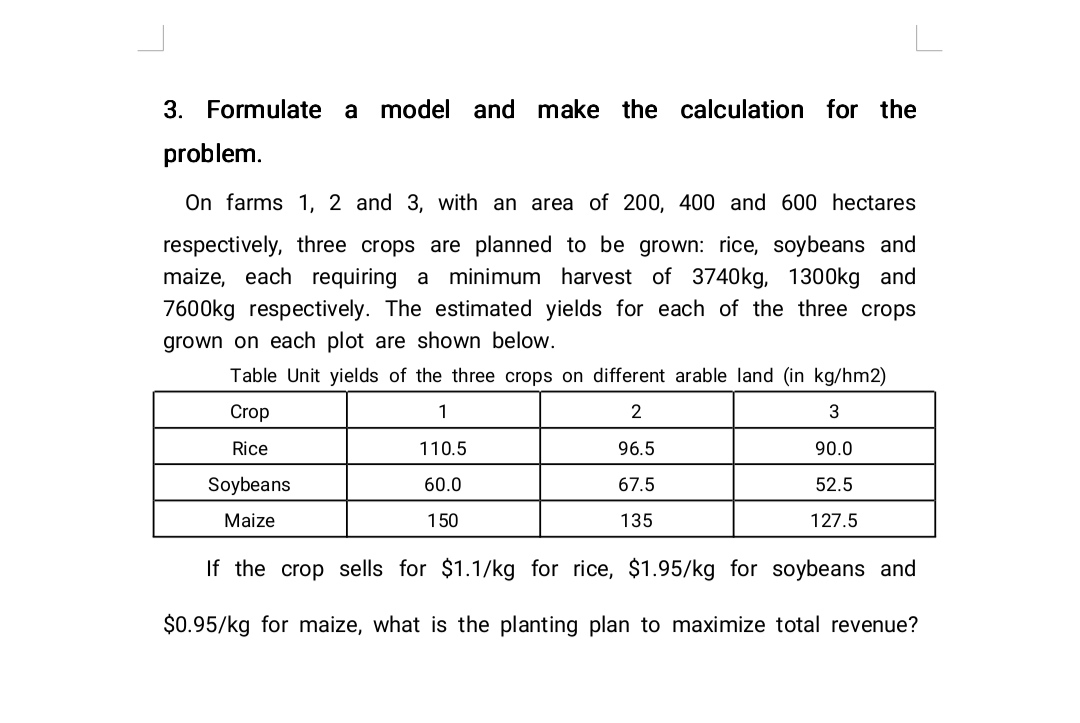 3. Formulate a model and make the calculation for the problem.