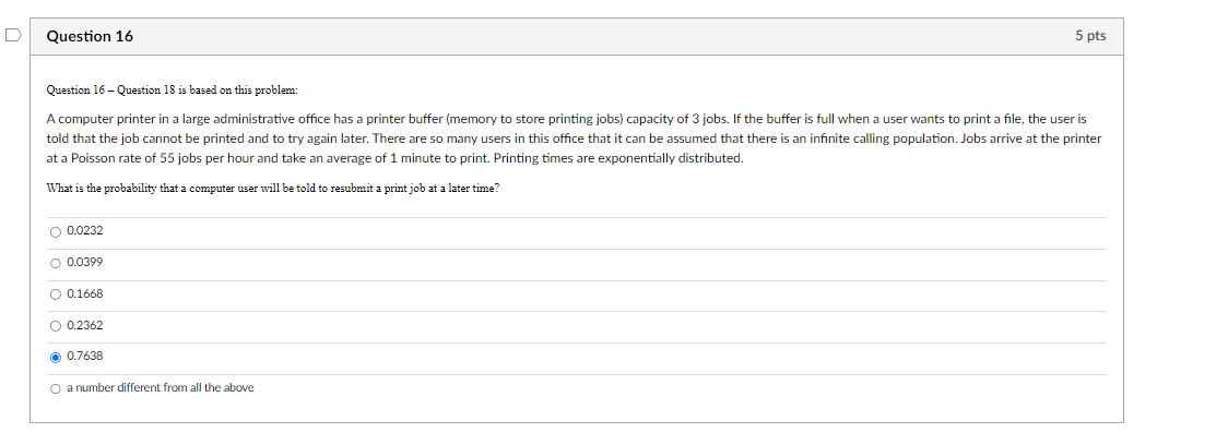 Question 16-Question 18 is based on this problem: at a Poisson