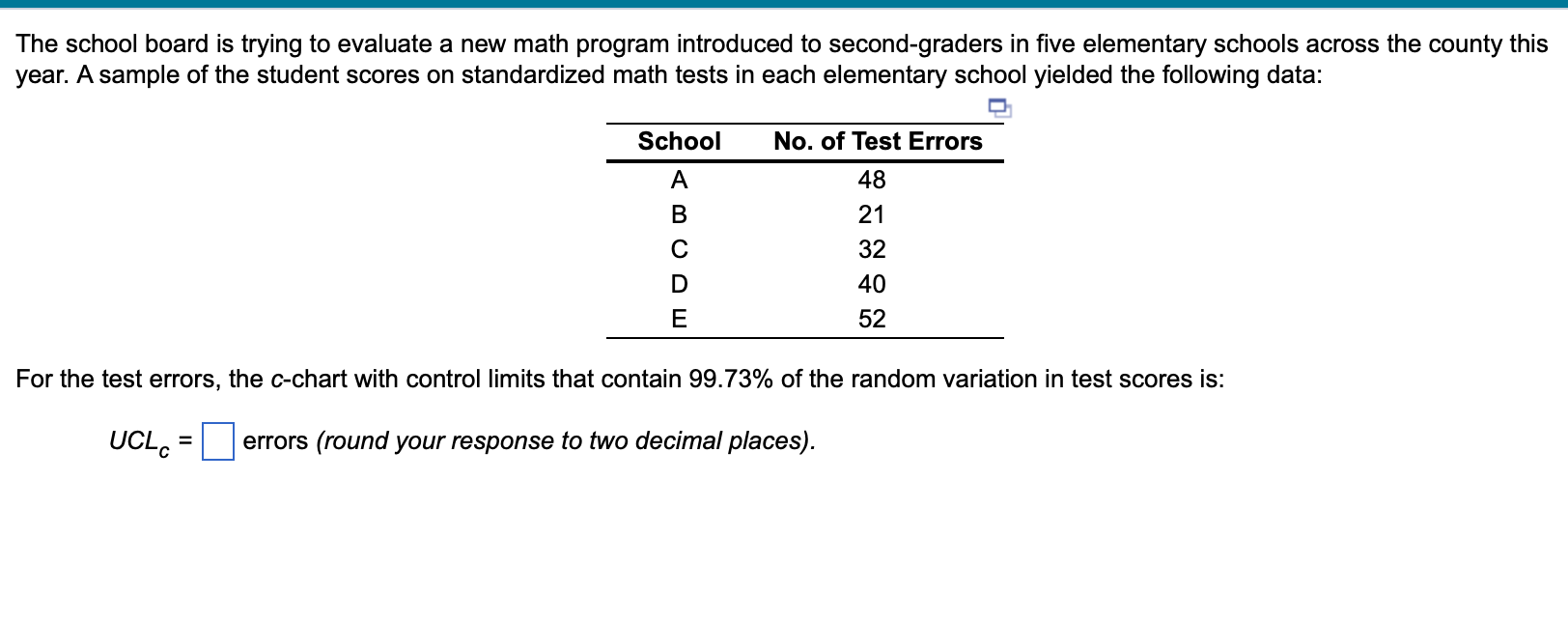 The school board is trying to evaluate a new math program