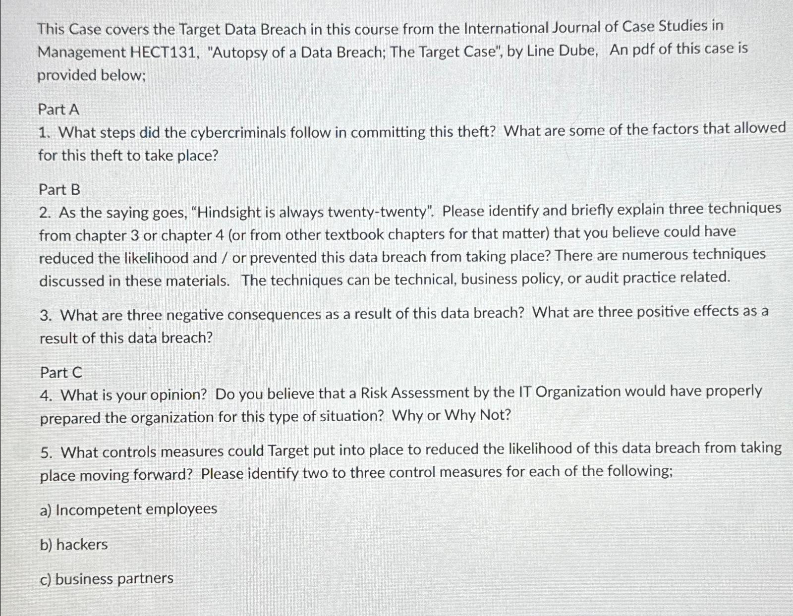  This Case covers the Target Data Breach in this course from