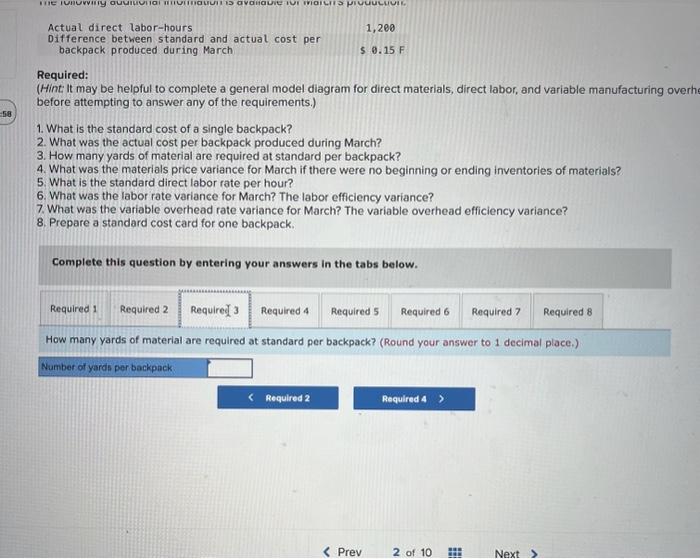 The following additional information is available for March's production: Required: (Hint: It