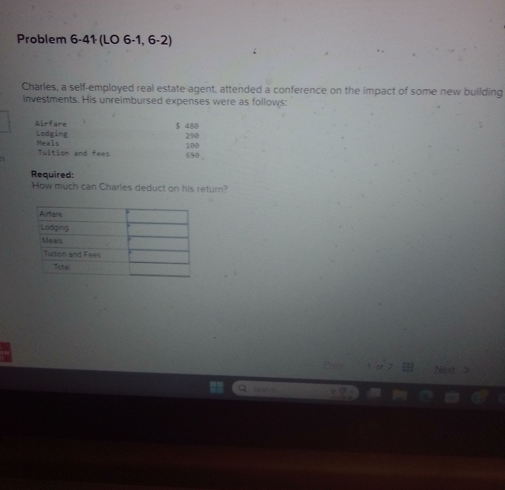  Problem 6-41.(LO 6-1,6-2) Charles, a self-employed real estate agent, attended a