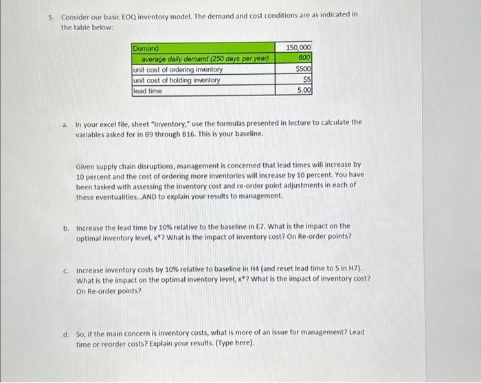  please please help 5. Consider our basic EOQ inventory model. The