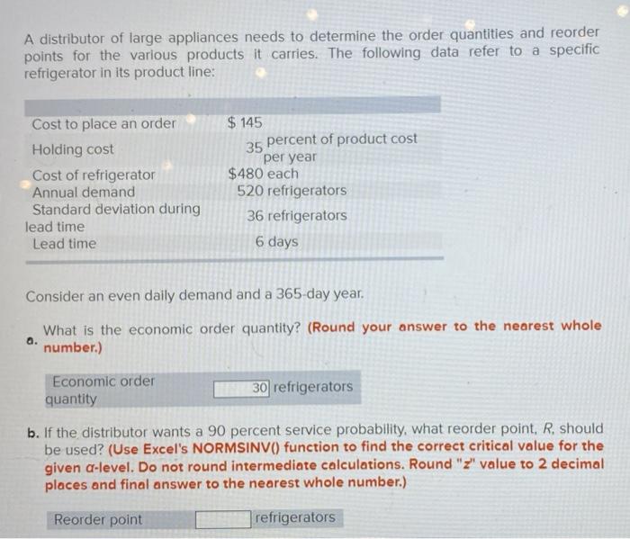  Only need help with B. b. If the distributor wants a