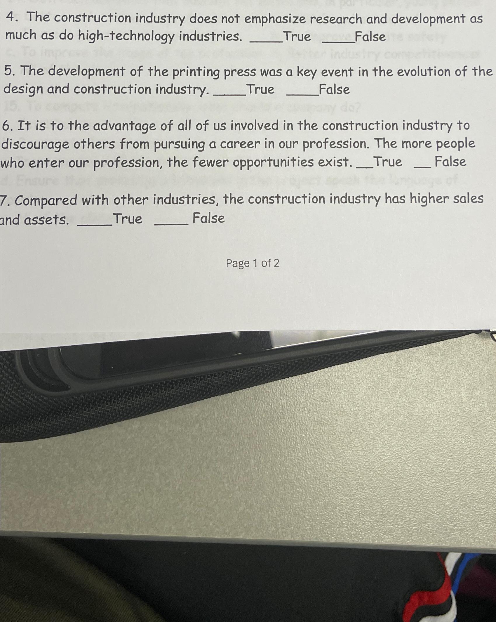  The construction industry does not emphasize research and development as much