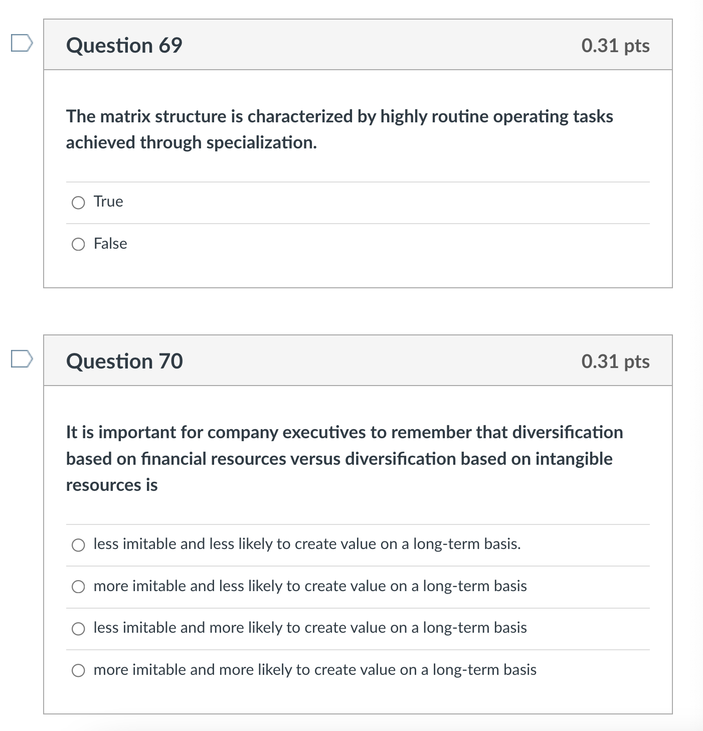  The matrix structure is characterized by highly routine operating tasks achieved