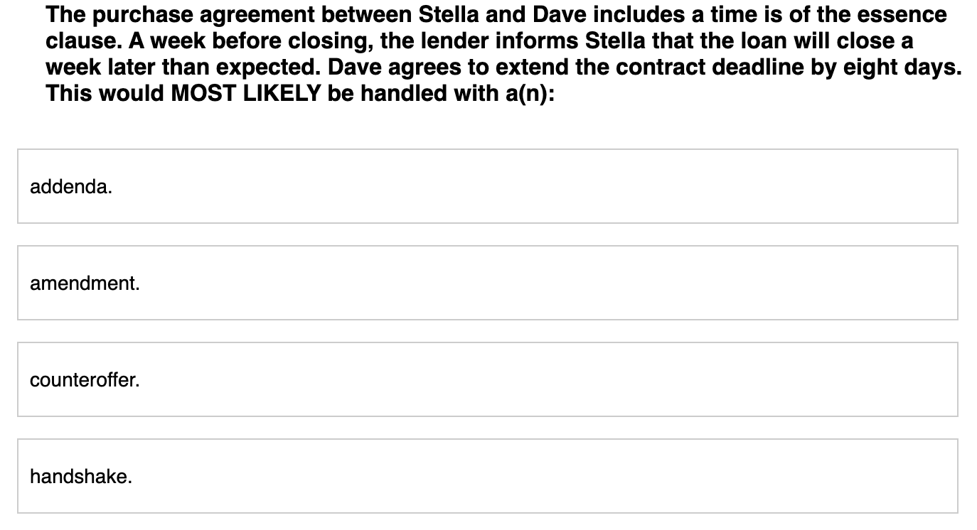 The purchase agreement between Stella and Dave includes a time is