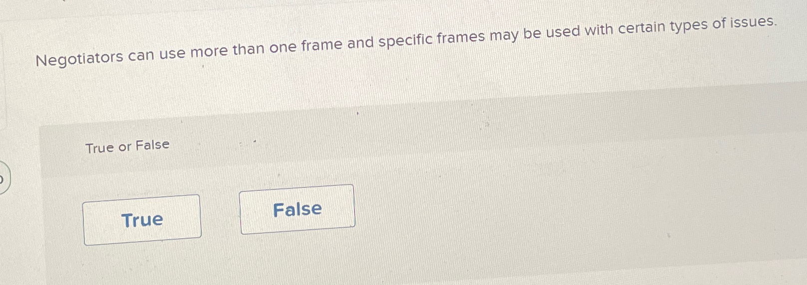  Negotiators can use more than one frame and specific frames may