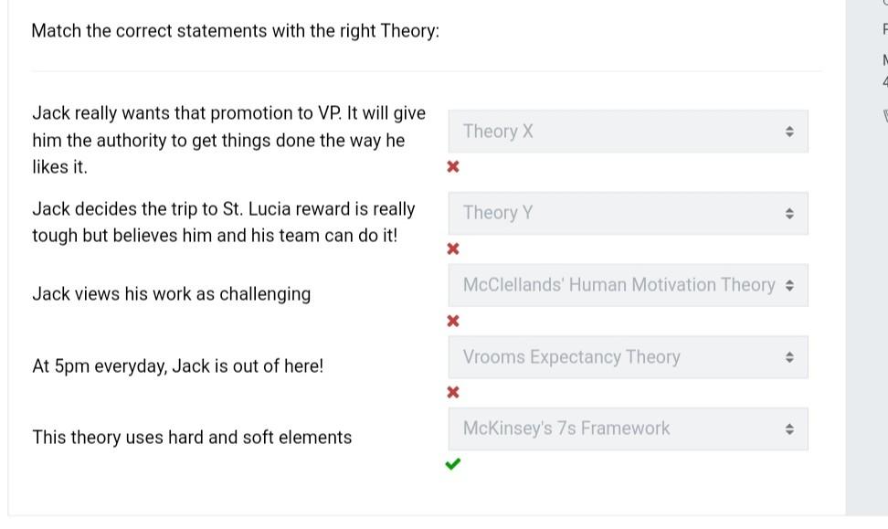  Match the correct statements with the right Theory: Jack really wants