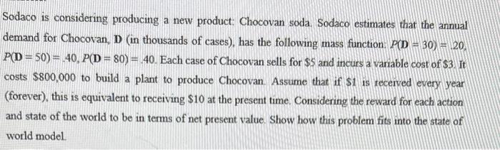 show every step please on a PAPER NOT DIGITAL PLEASEE Sodaco is