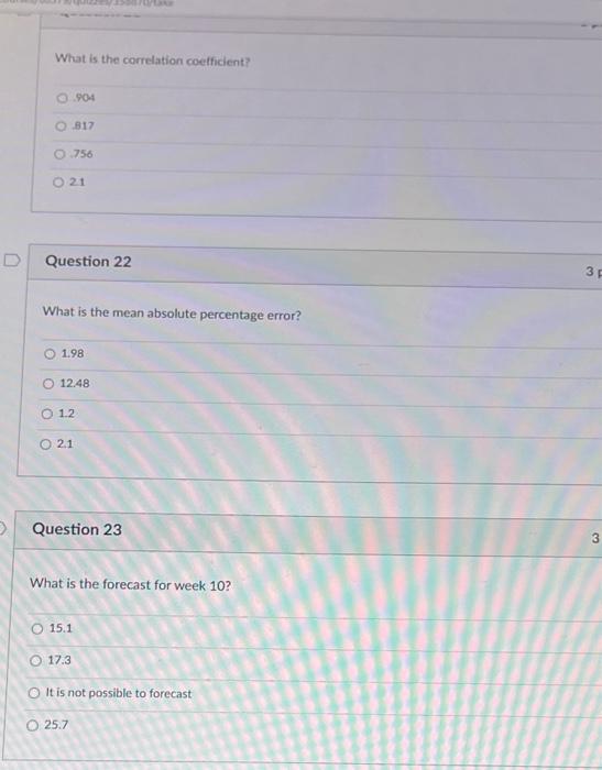 Question 14 What is the sample correlation coefficient? 11.3331.212.937 What is the