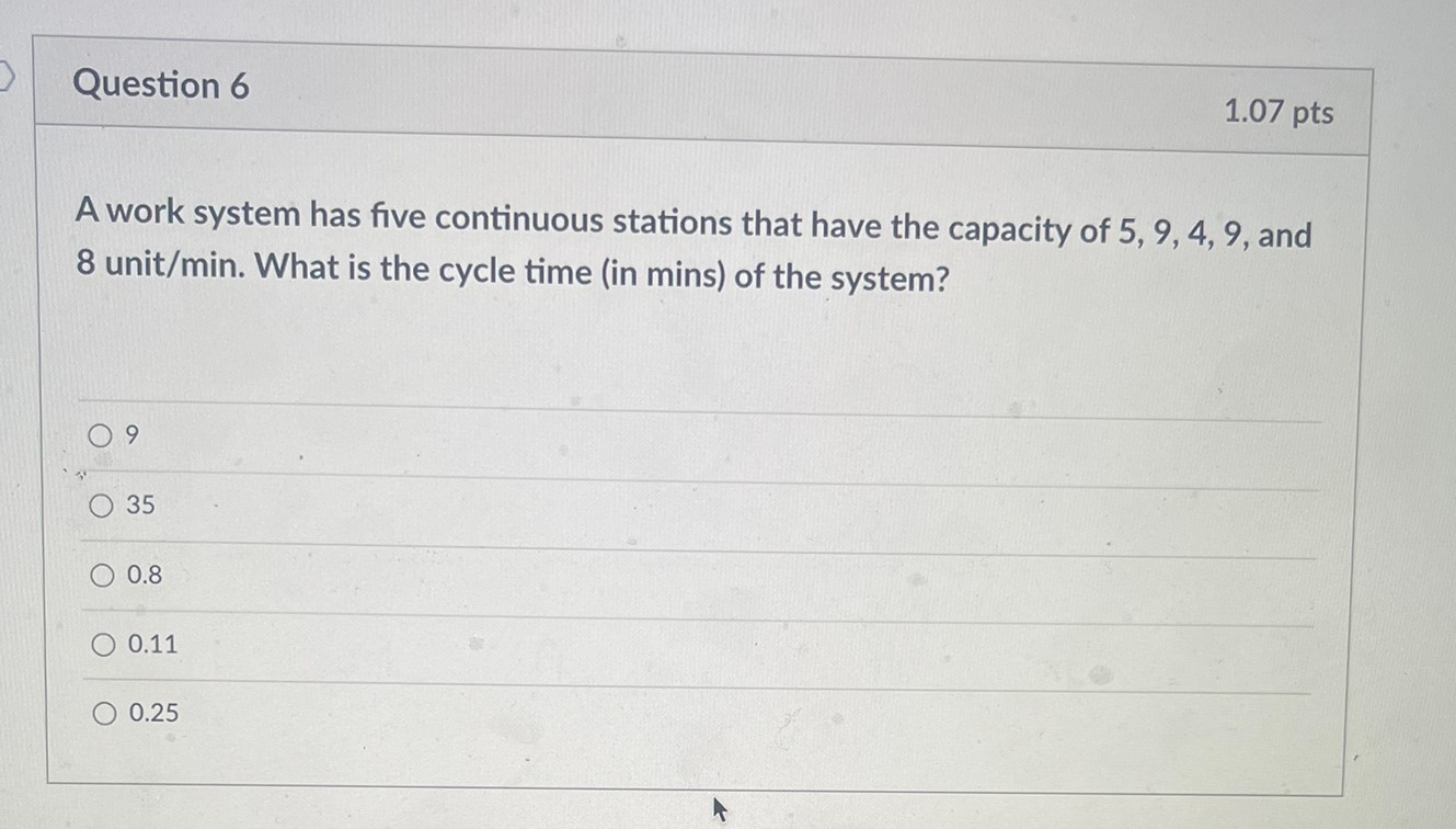 A work system has five continuous stations that have the capacity