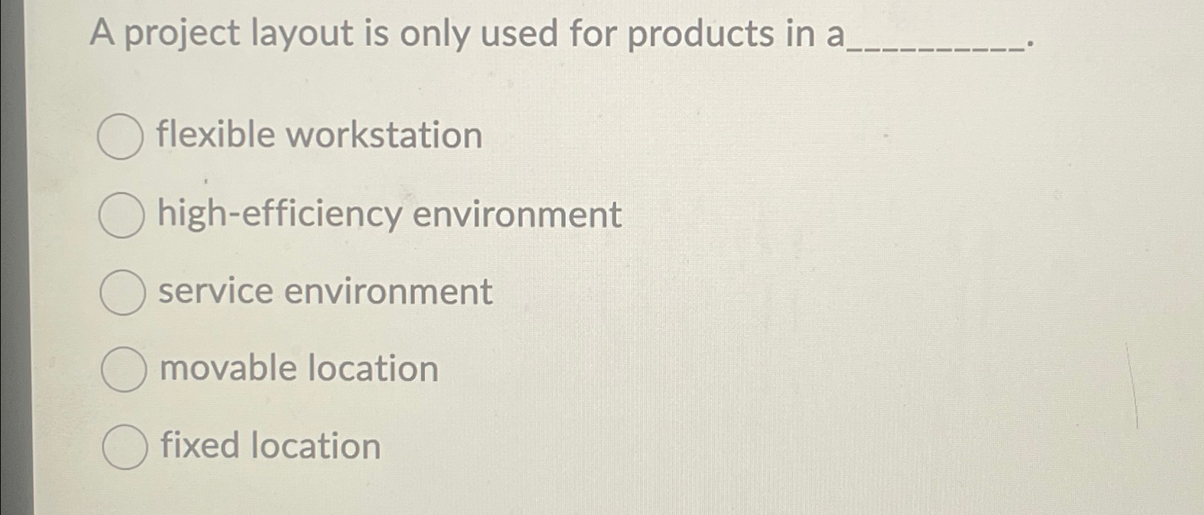  A project layout is only used for products in a flexible