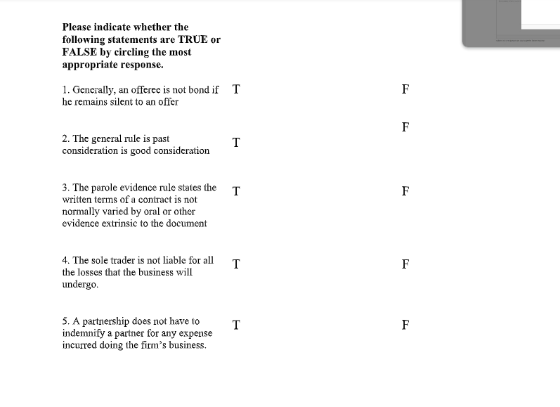  Please indicate whether the following statements are TRUE or FALSE by