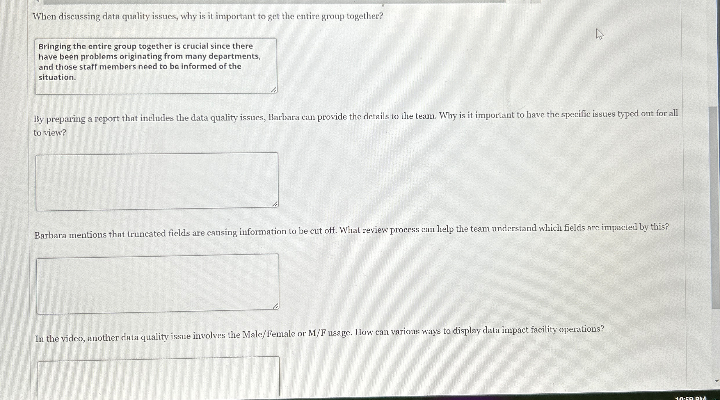  When discussing data quality issues, why is it important to get