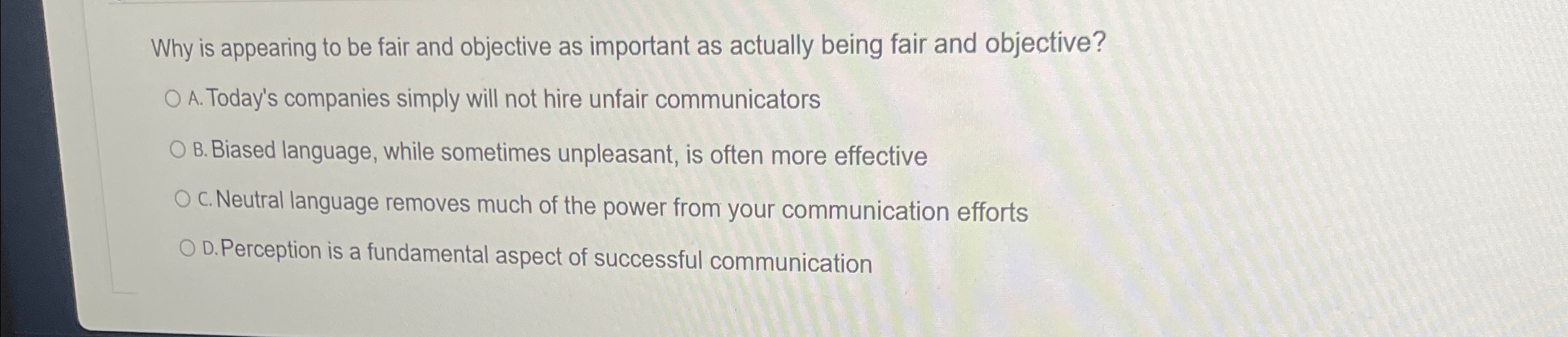  Why is appearing to be fair and objective as important as