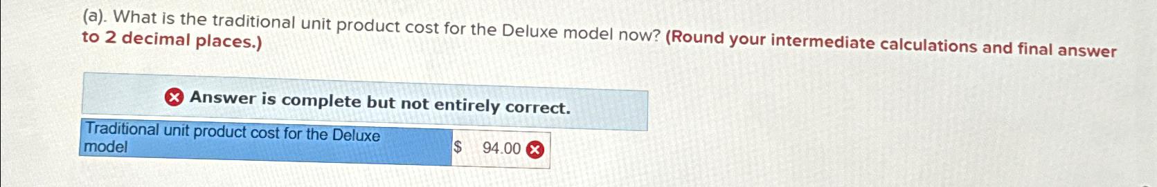  (a). What is the traditional unit product cost for the Deluxe